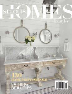 St. Louis Homes & Lifestyles - August 2017