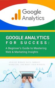 Google Analytics for Success