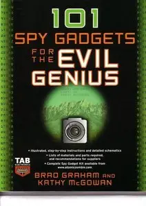 101 Spy Gadgets for the Evil Genius by Brad Graham [Repost]