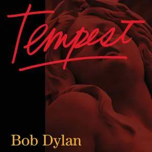 Bob Dylan - Tempest (2012) [TR24][OF]
