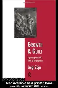 Growth and Guilt: Psychology and the Limits of Development