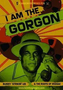 I Am The Gorgon Bunny Striker Lee And The Roots Of Reggae (2014) [DVD9]