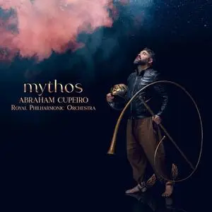 Abraham Cupeiro - Mythos (2024) [Official Digital Download]