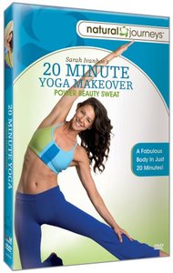 Sara Ivanhoe - 20 Minute Yoga Makeover (Repost)