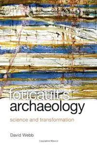 Foucault's Archaeology: Science and Transformation