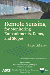 Remote Sensing for Monitoring Embankments, Dams, and Slopes : Recent Advances
