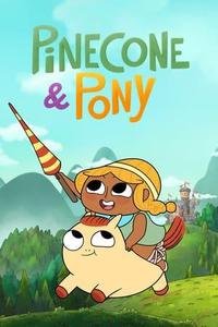Pinecone & Pony S02E08