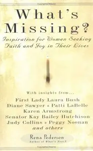 What's Missing?: Inspiration for Women Seeking Faith and Joy in Their Lives