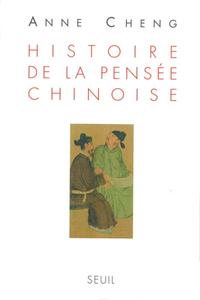 Anne Cheng, "Histoire de la pensée chinoise"