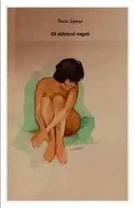 GLI ABBRACCI NEGATI
