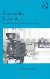 Personality Presenters: Television’s Intermediaries with Viewers