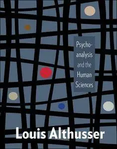 Psychoanalysis and the Human Sciences