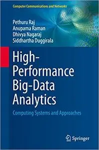 High-Performance Big-Data Analytics: Computing Systems and Approaches (Repost)