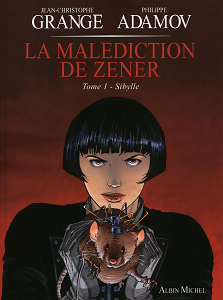 La Malédiction de Zener - Tome 1 (Repost)