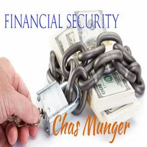 «Financial Security» by Chas Munger