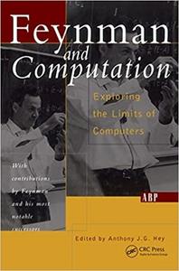 Feynman and Computation: Exploring the Limits of Computers