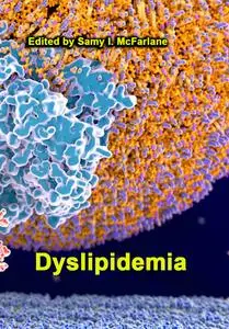 "Dyslipidemia" ed. by Samy I. McFarlane