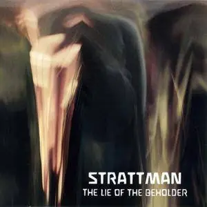 Strattman - The Lie Of The Beholder (2014)