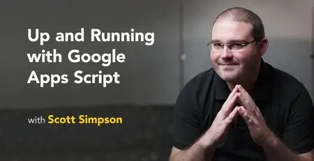 Lynda - Up and Running with Google Apps Script