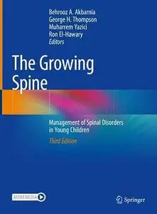 The Growing Spine: Management of Spinal Disorders in Young Children, 3rd Edition