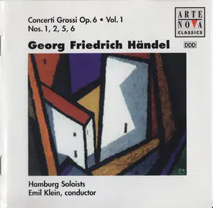 Handel - Hamburg Soloists - Concerti Grossi Op. 6 Vol. 1 (1995)