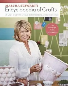 Martha Stewart's Encyclopedia of Crafts (repost)
