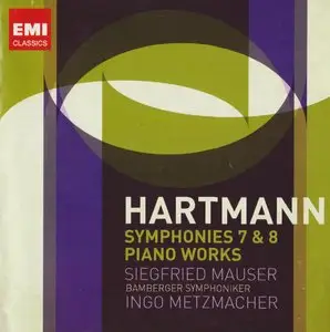 Karl Amadeus Hartmann - Symphonies 7 & 8, Piano Works - Siegfried Mauser, Ingo Metzmacher (2012) [2CD] {EMI Classics}