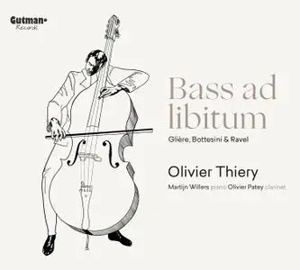 Olivier Thiery, Martijn Willers, Olivier Patey - Bass ad libitum (2020) [Official Digital Download 24/96]