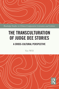 The Transculturation of Judge Dee Stories : A Cross-Cultural Perspective