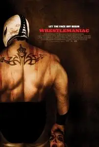 WrestleManiac (DVDRip - 2006)