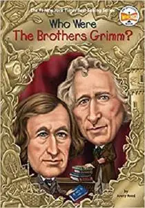 Who Were the Brothers Grimm?