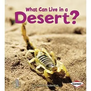 What Can Live in a Desert? [Repost]