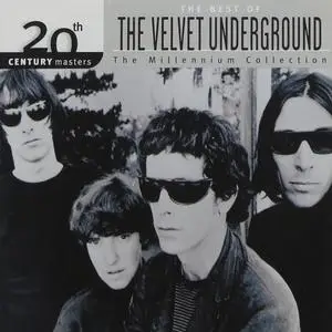 The Velvet Underground - 20th Century Masters - The Millennium Collection: The Best of The Velvet Underground (2000)