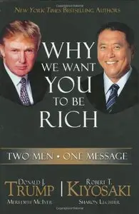Why We Want You to Be Rich: Two Men - One Message: Two Men with One Message (repost)