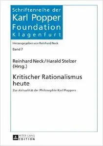 Kritischer Rationalismus heute: Zur Aktualität der Philosophie Karl Poppers