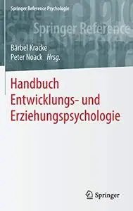 Handbuch Entwicklungs- und Erziehungspsychologie (Repost)