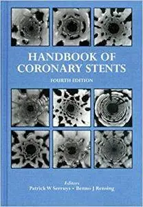 Handbook of Coronary Stents, Fourth Edition