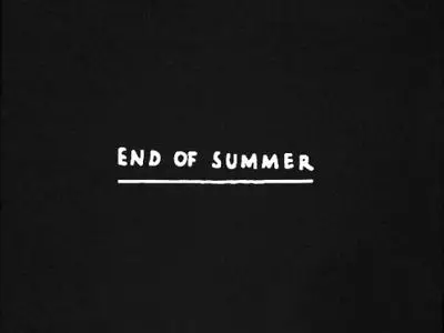 End of Summer (2014)