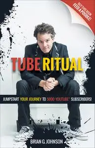 «Tube Ritual» by Brian Johnson