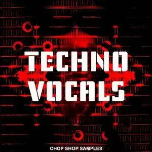 Chop Shop Samples Techno Vocals WAV