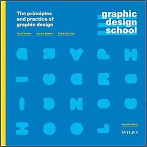 Graphic Design School: The Principles and Practice of Graphic Design, 7th Edition (True PDF)