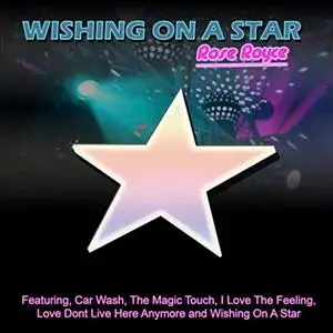 Rose Royce - Wishing On A Star (2019)