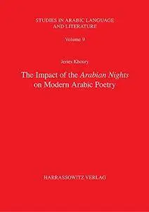 The Impact of the Arabian Nights on Modern Arabic Poetry