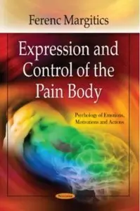 Expression and Control of the Pain Body (repost)
