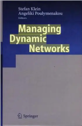 Managing Dynamic Networks: Organizational Perspectives of Technology Enabled Inter-firm Collaboration