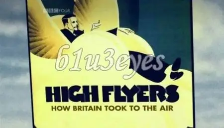 High Flyers: How Britain Took to the Air