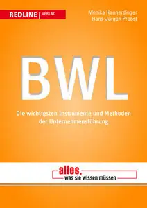 BWL: Die wichtigsten Instrumente und Methoden der Unternehmensführung (Repost)