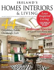Ireland's Homes Interiors & Living Magazine February 2015 (True PDF)