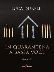 Luca Durelli - In quarantena a bassa voce