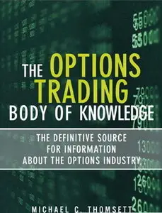 The Options Trading Body of Knowledge: The Definitive Source for Information About the Options Industry (repost)